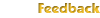 Feedback